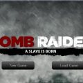 Tomb Raider – A Slave Is Born Version 1.2
