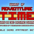 Mike Inel What if Adventure Time was a 3D Anime Game Beta 8.5
