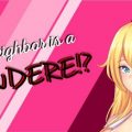 My Neighbor is a Yandere! v1.0