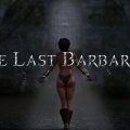 The Last Barbarian Version 0.9.25