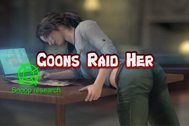 Goons Raid Her