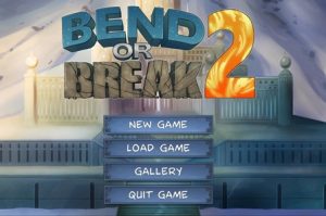 Bend or Break 2