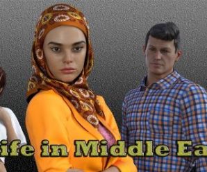 Life in Middle East Version 0.10 + Agg Patch + Walkthrough Mod