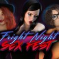 Fright Night Sex Fest (Final)