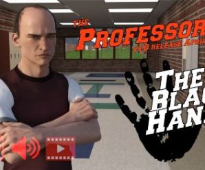 The Professor Chapter II – The Black Hand v1.9