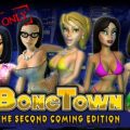 BoneTown: The Second Coming Edition (Final)