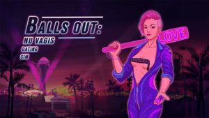 Balls Out: Nu Vagis