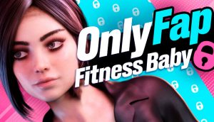 OnlyFap- Fitness Baby