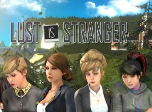 Lust Is Stranger