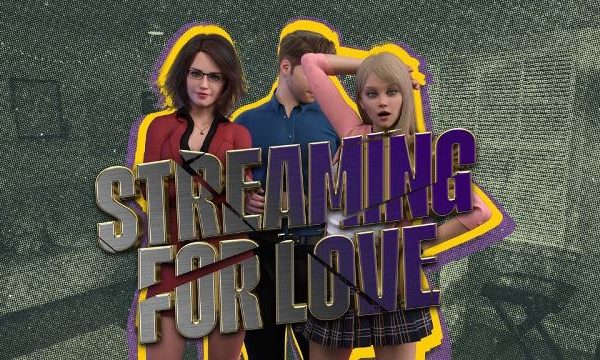 Streaming for Love
