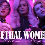 Lethal Women: World of Femdom and Espionage (Final)