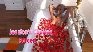 Jessica's Choices - Forced 