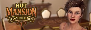 Hot Mansion Adventures