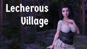 Lecherous Village