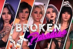 Broken Paradise